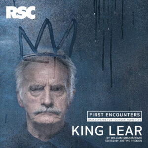 The official poster for First Encounters: King Lear. 